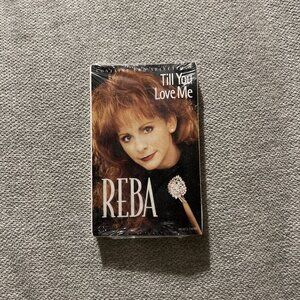 Vintage Sealed reba mcentire Till You Love Me, I Wouldn’t Wanna Be You Cassette